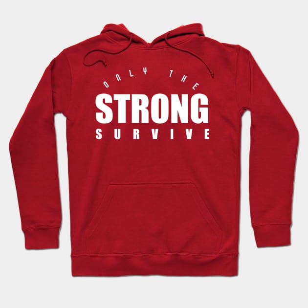 Only the strong-wt Hoodie by God Given apparel